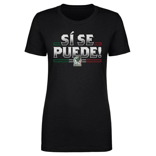 Mexico National Team 500 Level Women's Si Se Puede  T-Shirt for sale - Black